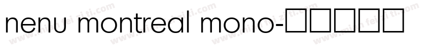 nenu montreal mono字体转换